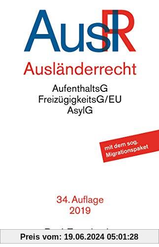 Ausländerrecht: AufenthaltsG, FreizügigkeitsG/EU, AsylverfahrensG. Textausg. Einf. v. Klaus Dienelt (Beck-Texte im dtv)